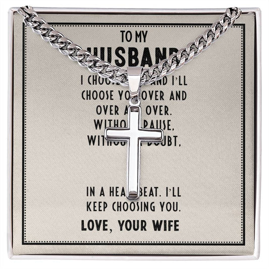 To My Husband, Love Your Wife Personalized Cross with Cuban Chain Necklace