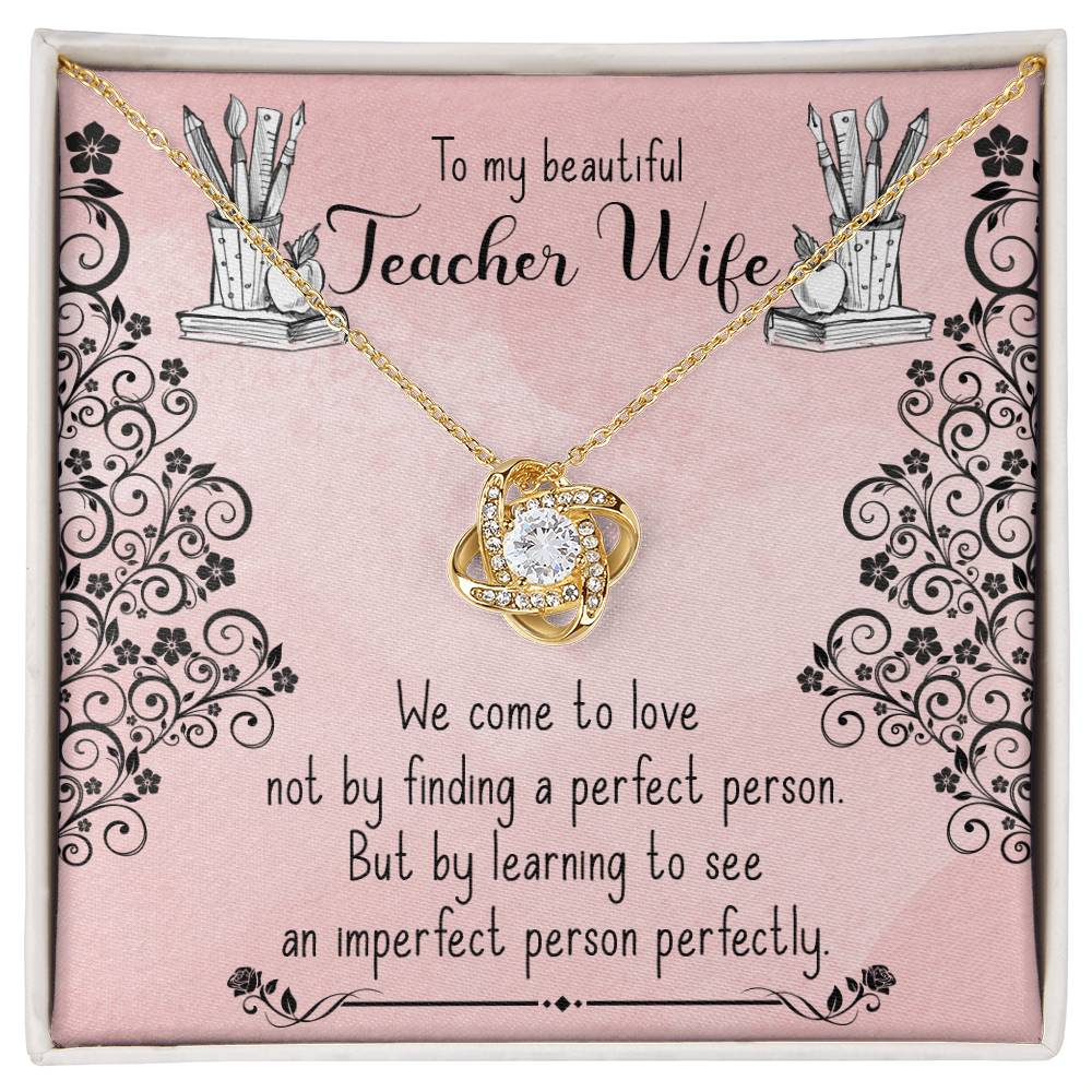 To My Teacher Wife Love Knot Necklace