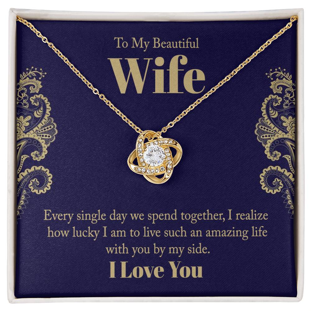 To My Beautiful Wife - Every Single Day Love Knot Necklace