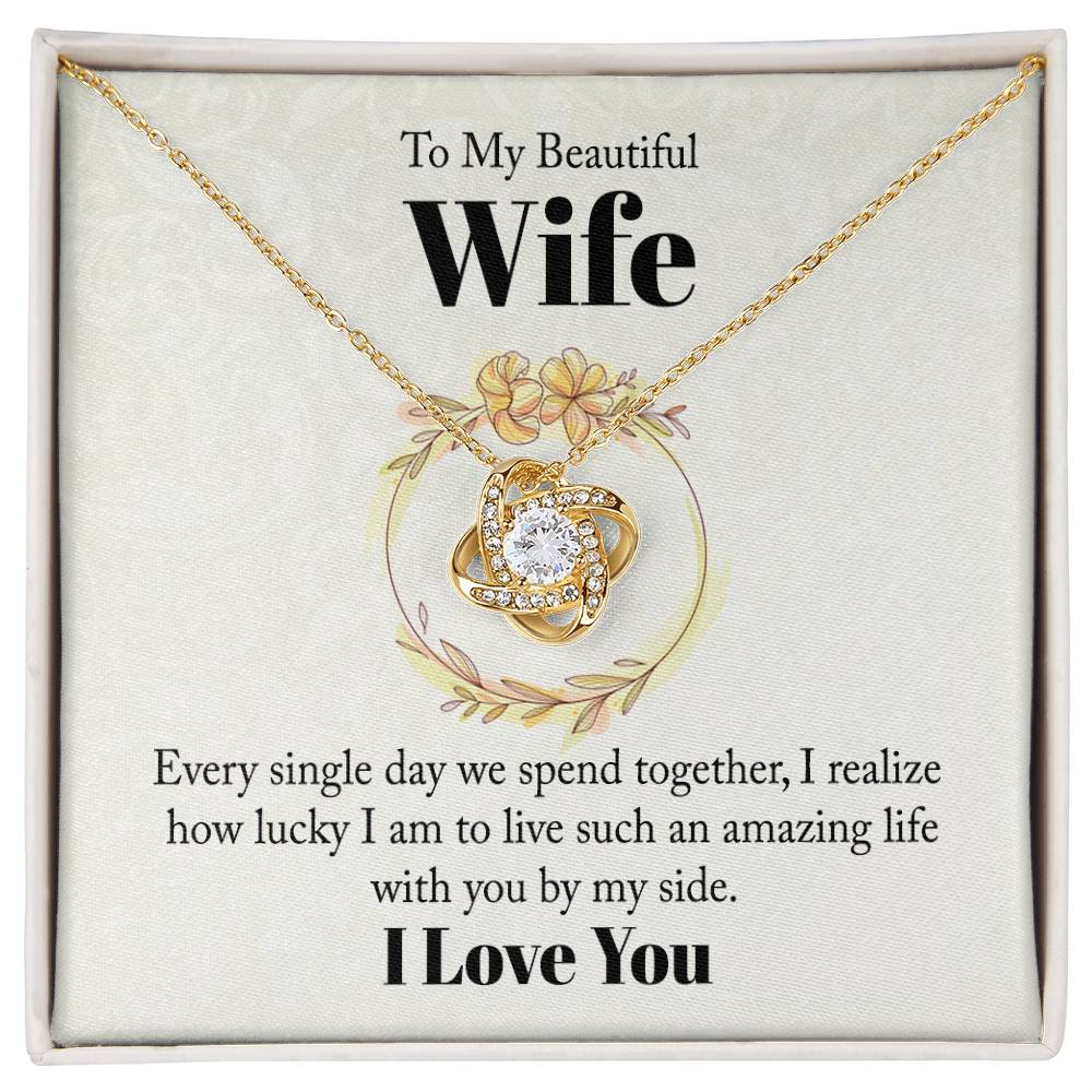 My Beautiful Wife I Love You Love Knot Necklace