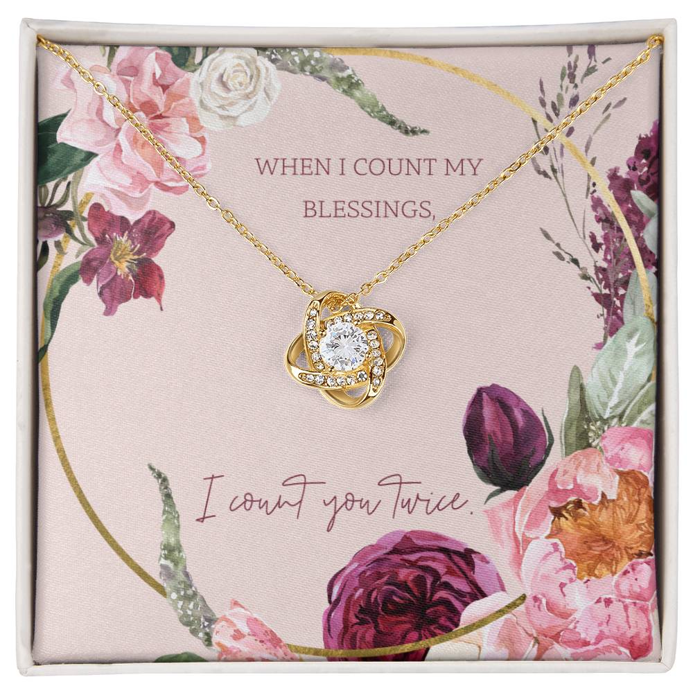 Count My Blessing Gift For Daughter, Granddaughter, Wife, Mother, or Soulmate Love Knot Necklace