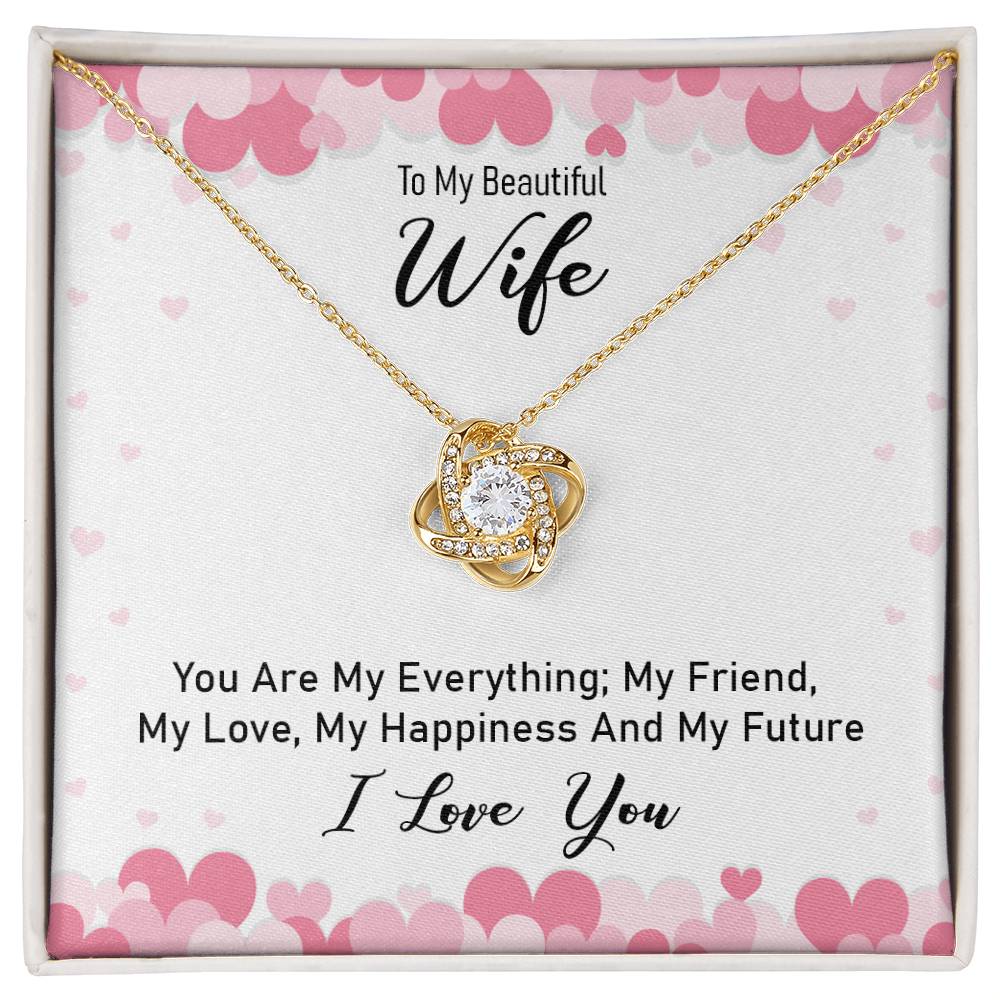 Beautiful Wife You Are My Everything Love Knot Necklace