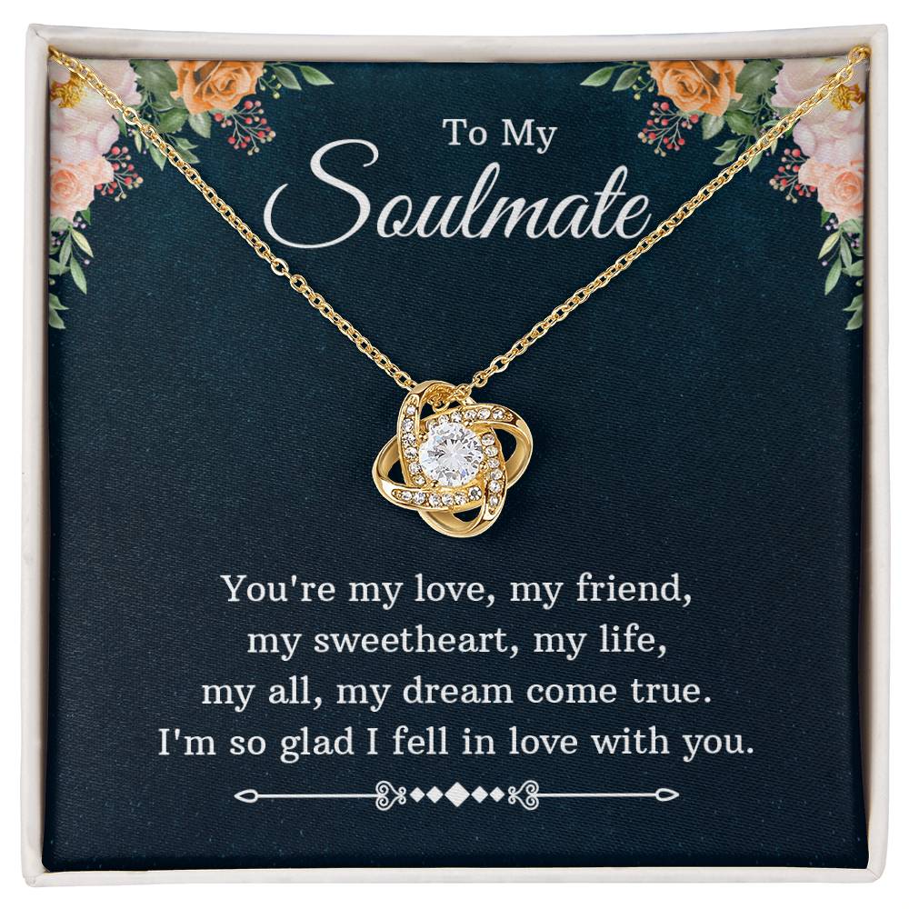 To My Soulmate, Girlfriend, or Wife - You're My Love Love Knot Necklace