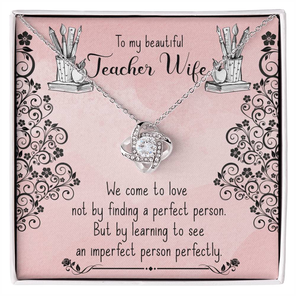 To My Teacher Wife Love Knot Necklace