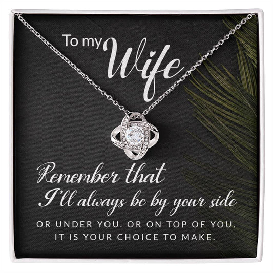 Funny Message to Wife Love Knot Necklace