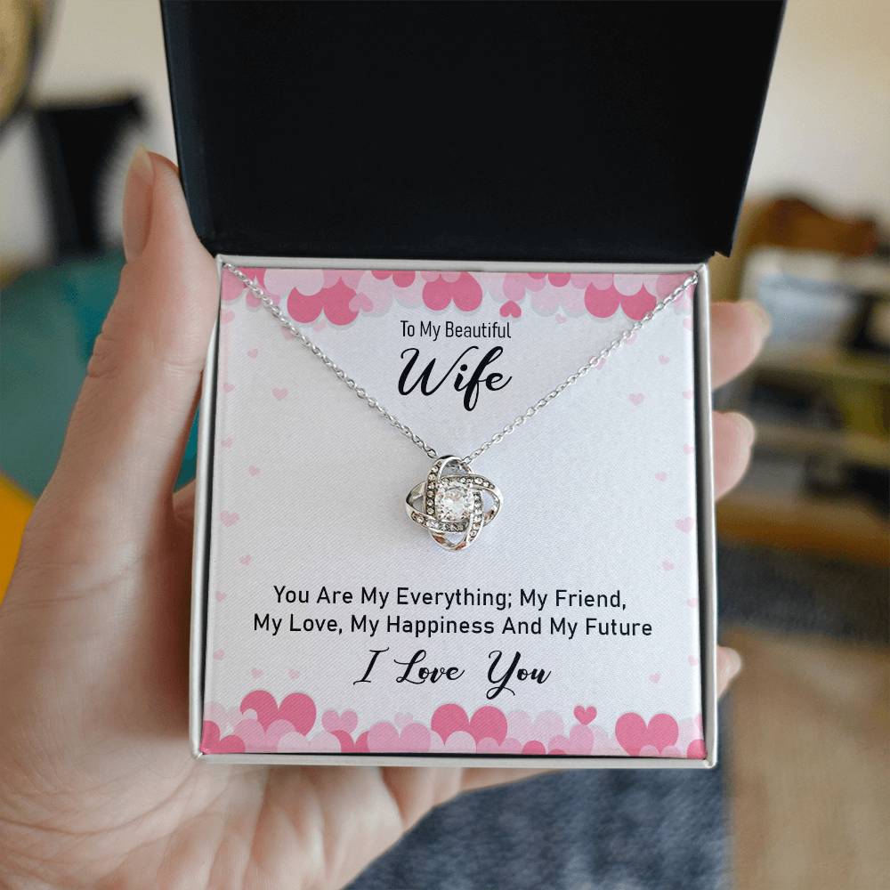 Beautiful Wife You Are My Everything Love Knot Necklace