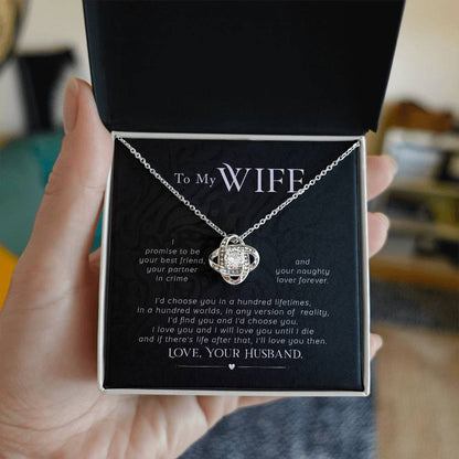 To My Wife, I Promise to Be Your Partner in Crime Love Knot Necklace