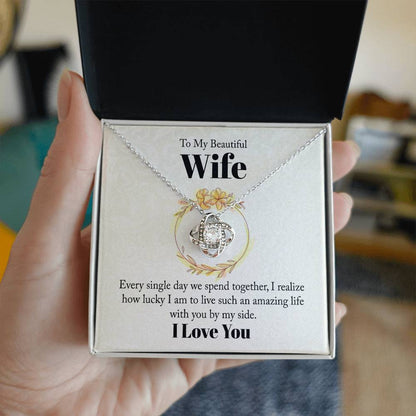 My Beautiful Wife I Love You Love Knot Necklace