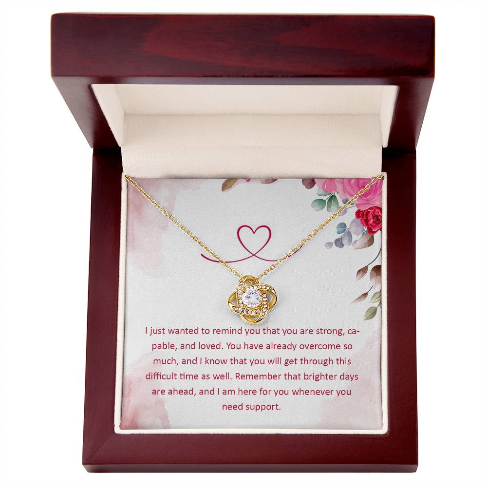 Encouragement and Support for Daughter, Girlfriend, Mom, or Wife Love Knot Necklace