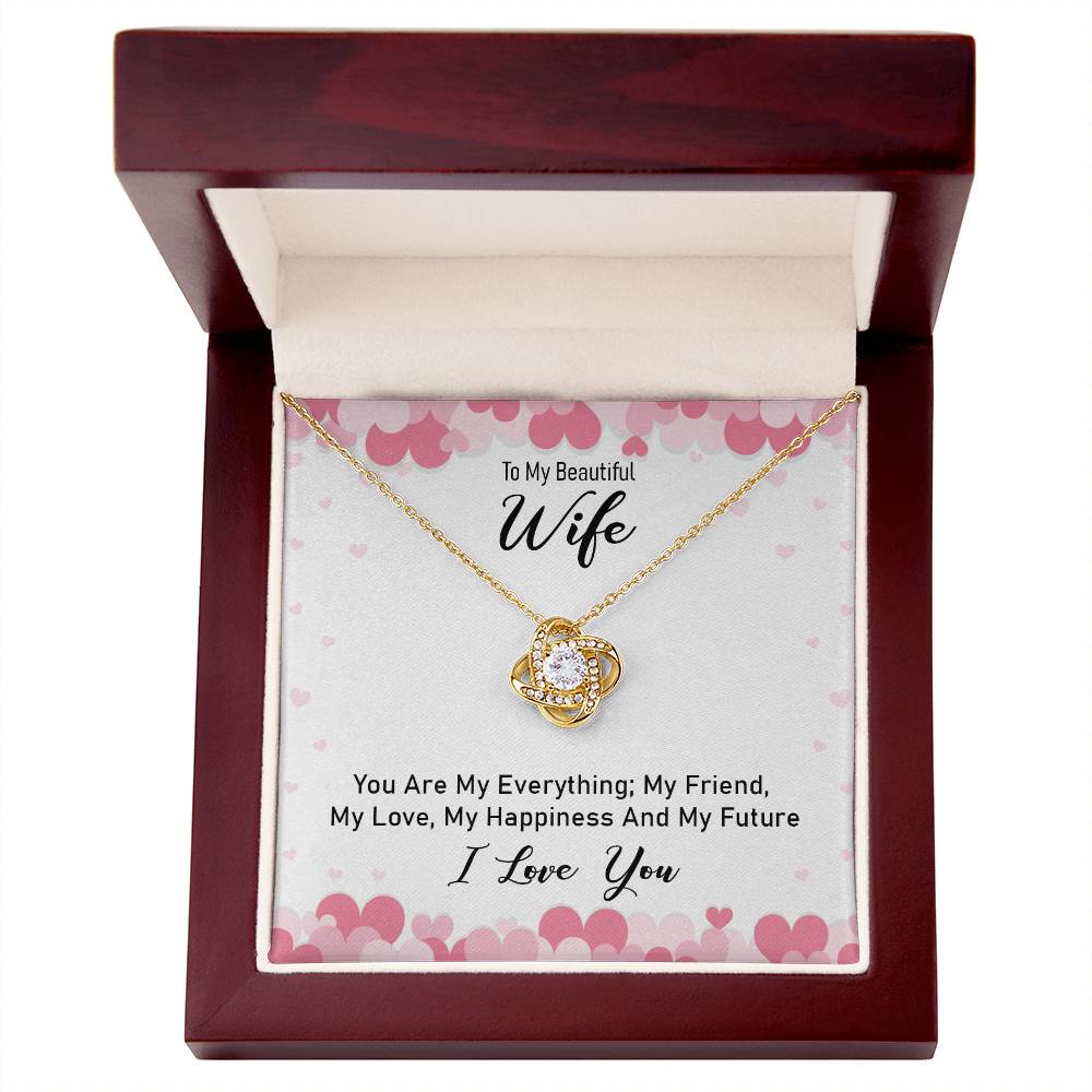 Beautiful Wife You Are My Everything Love Knot Necklace