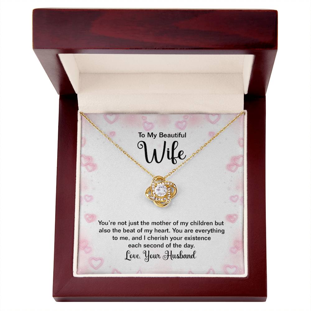 Beautiful Wife, You Are Not Just the Mother of My Children Love Knot Necklace