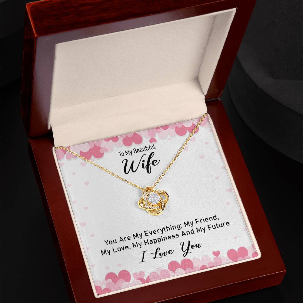 Beautiful Wife You Are My Everything Love Knot Necklace