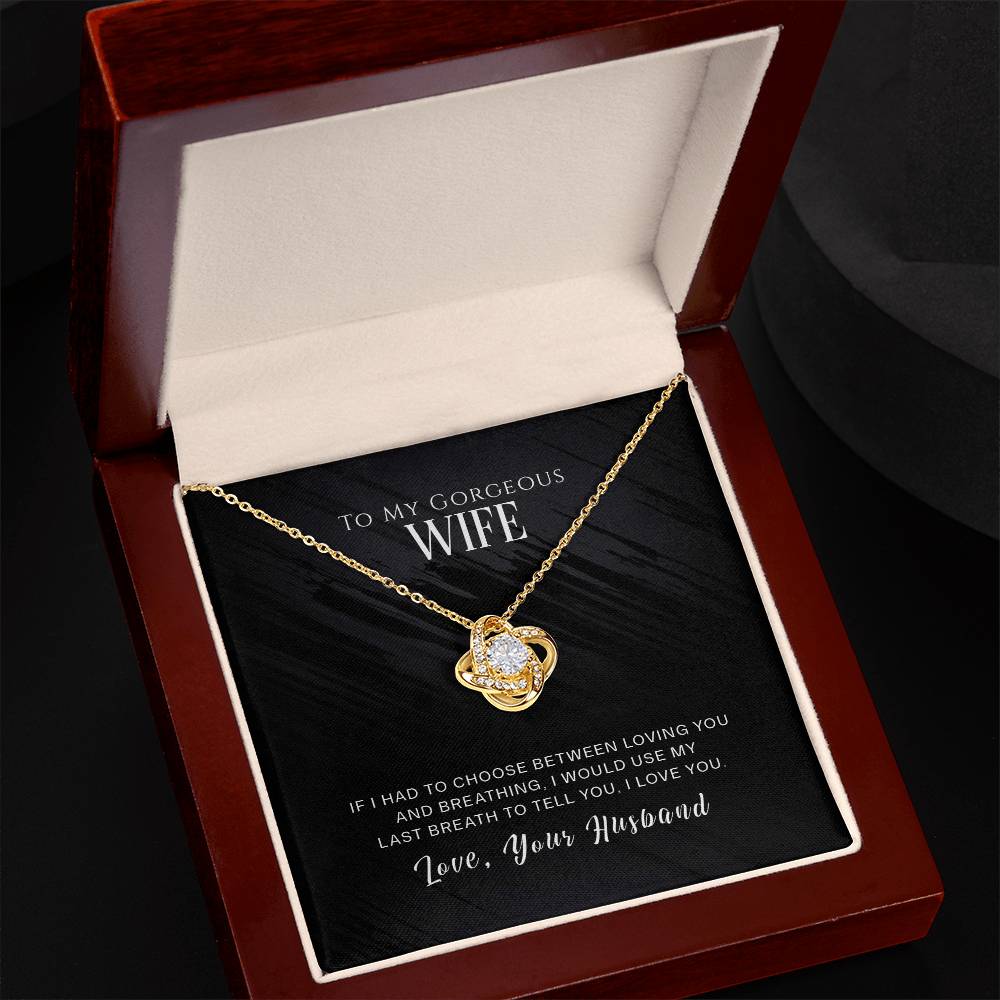 Gorgeous Wife, Love Your Husband Love Knot Necklace