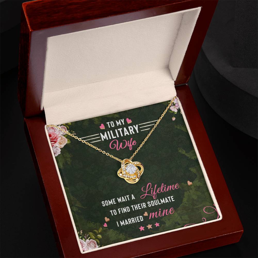 To My Military Wife, Lifetime Love Knot Necklace