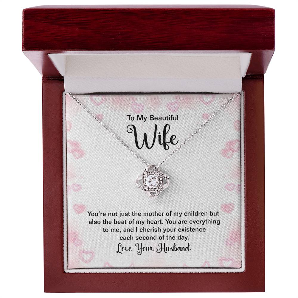 Beautiful Wife, You Are Not Just the Mother of My Children Love Knot Necklace