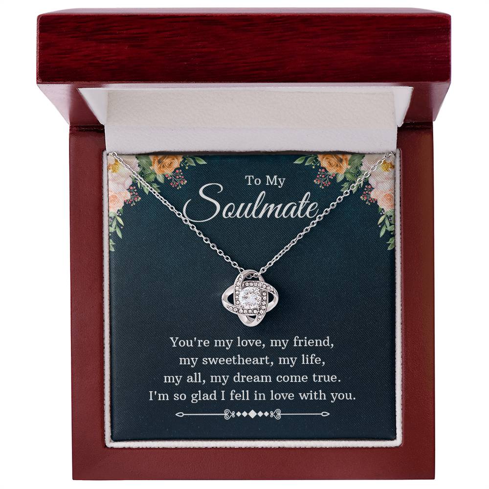 To My Soulmate, Girlfriend, or Wife - You're My Love Love Knot Necklace