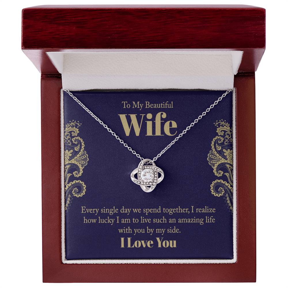 To My Beautiful Wife - Every Single Day Love Knot Necklace