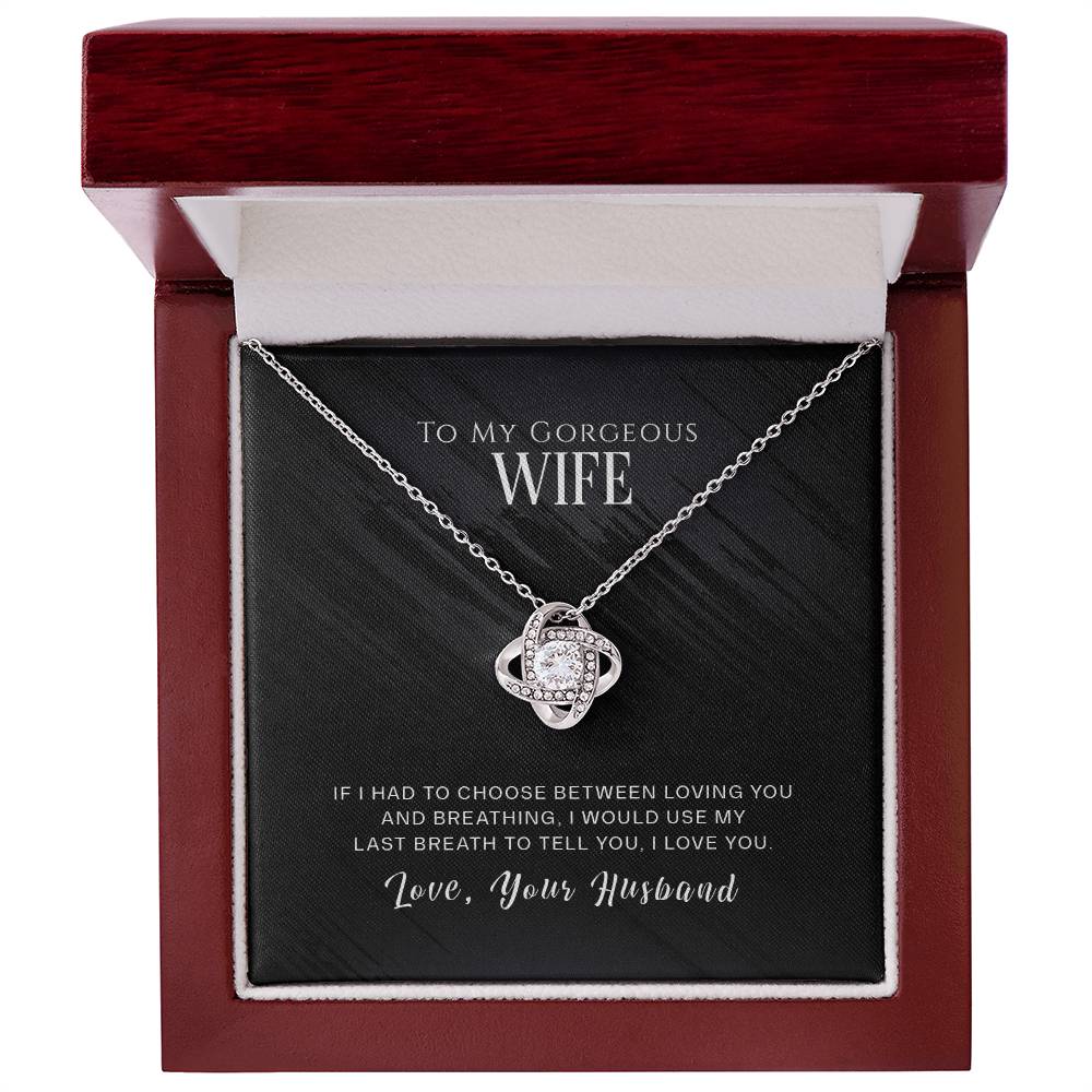 Gorgeous Wife, Love Your Husband Love Knot Necklace