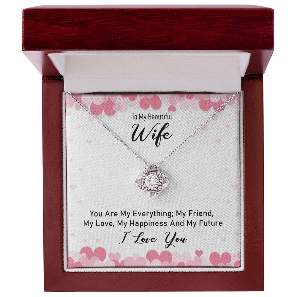 Beautiful Wife You Are My Everything Love Knot Necklace