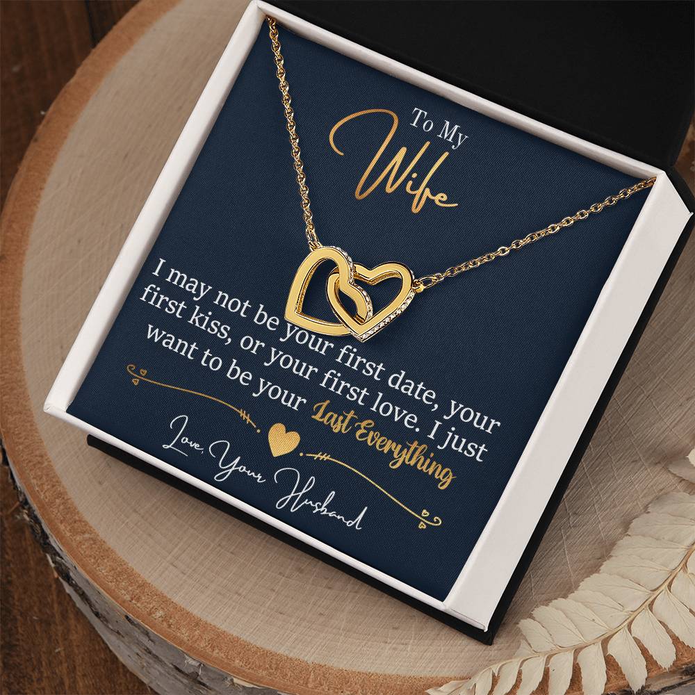 To My Wife, Last Everything Interlocking Hearts Necklace