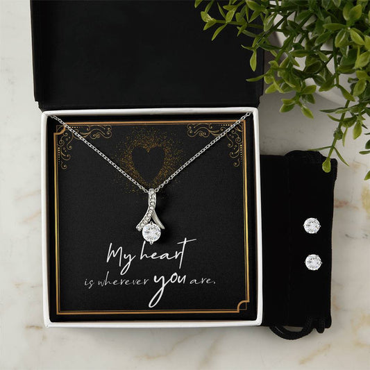 My Heart is Wherever You Are - For Soulmate, Girlfriend, or Wife - Alluring Beauty Necklace and Earring Set