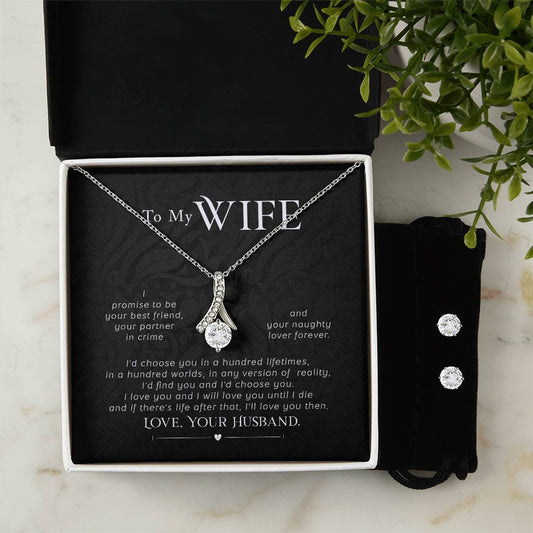 To My Wife, I Promise to Be Your Partner in Crime - Alluring Beauty Necklace and Earring Set