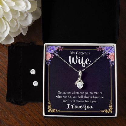 My Gorgeous Wife - No Matter Where We Go, No Matter - Alluring Beauty Necklace and Earring Set