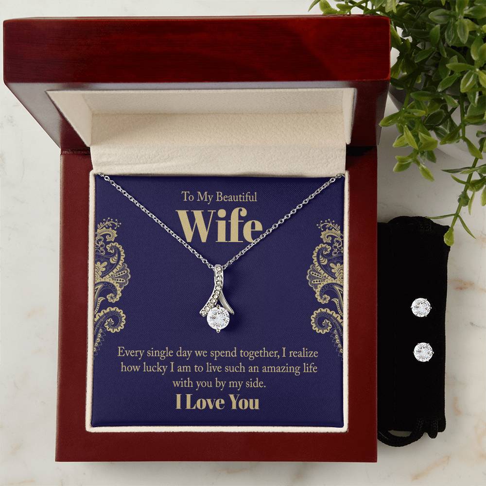 To My Beautiful Wife - Every Single Day - Alluring Beauty Necklace and Earring Set