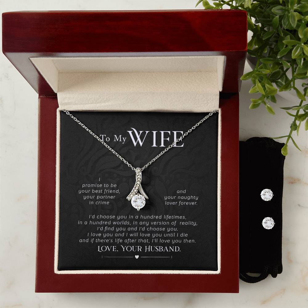 To My Wife, I Promise to Be Your Partner in Crime - Alluring Beauty Necklace and Earring Set