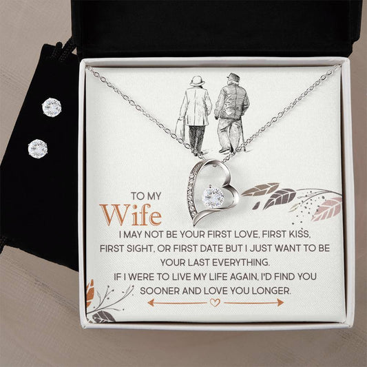 To My Wife, I Just Want To Be Your Last Everything - Forever Love Heart Necklace and Earring Set