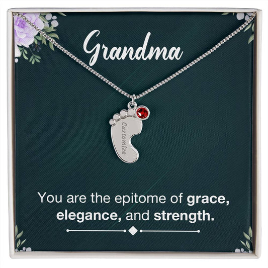 Grandma, you are the epitome of Grace, Elegance, and Strength, Engraved Baby Foot Charm(s) with Birthstone